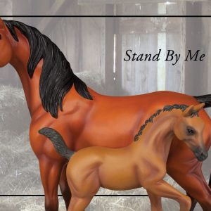 Trail of Painted Ponies Stand By Me