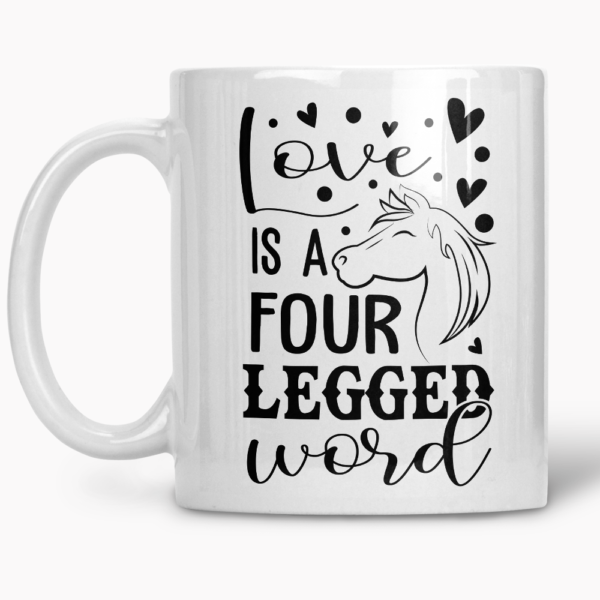 Love is a four legged word mug